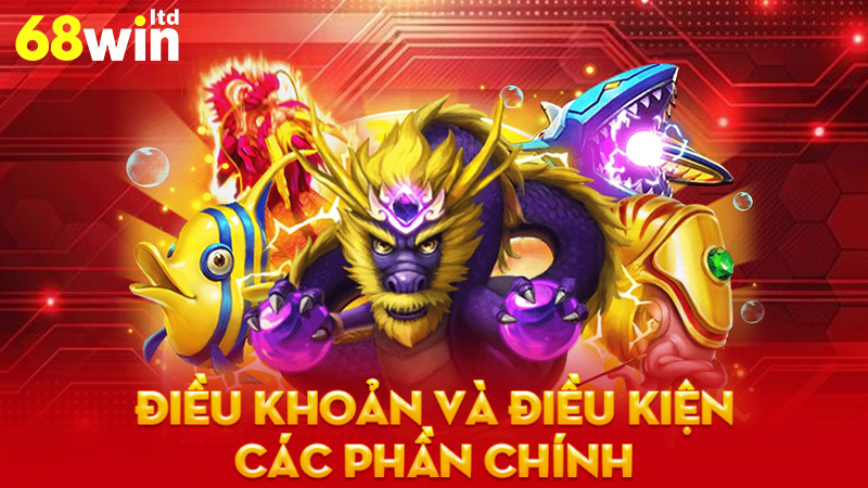 Các phần chính trong điều khoản và điều kiện